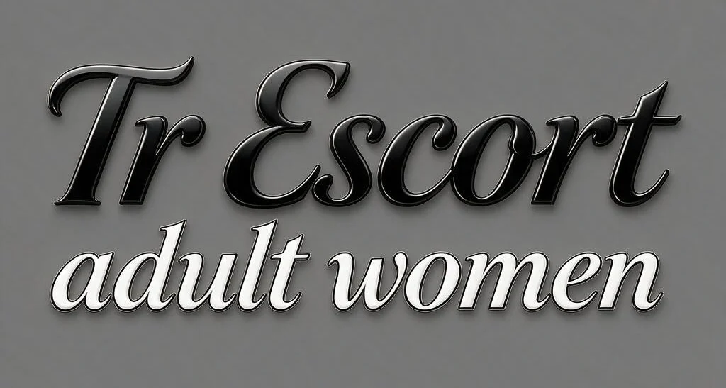 Tr Escort Girls